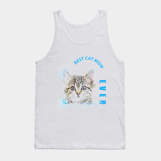 Vintage Best Cat Mom Ever T-Shirt Mother's And Cat Lovers Gift Tank Top by TATOH